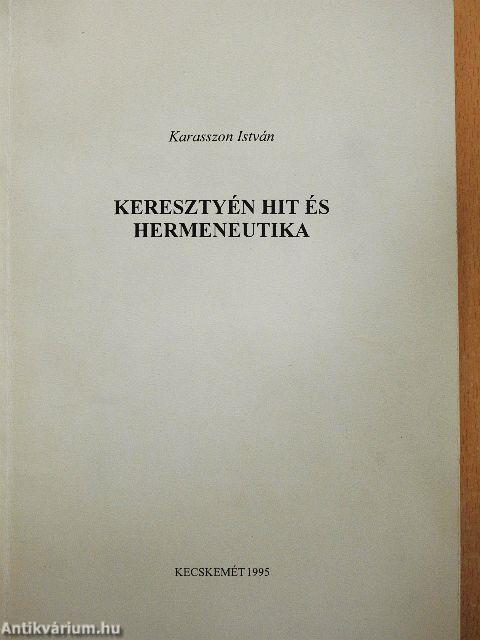 Keresztyén hit és hermeneutika 