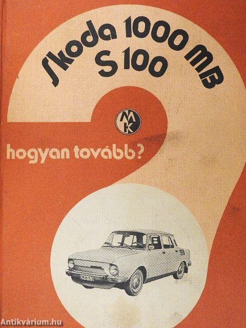 Skoda 1000 MB/S 100