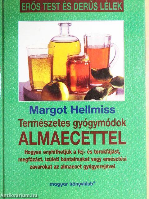 Természetes gyógymódok almaecettel