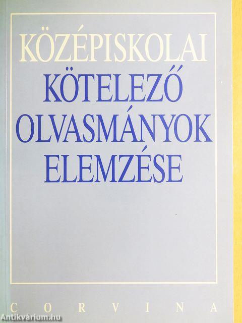 Középiskolai kötelező olvasmányok elemzése