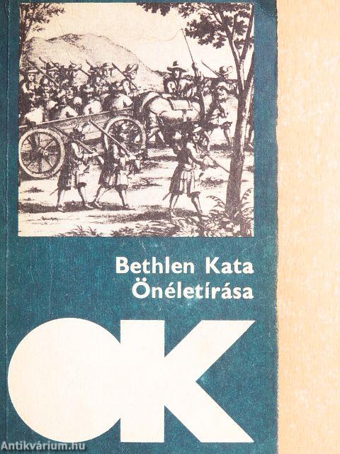 Bethlen Kata Önéletírása
