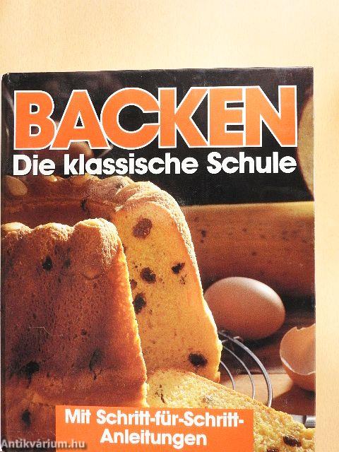 Backen - Die klassische Schule