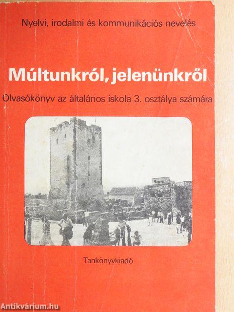 Múltunkról, jelenünkről