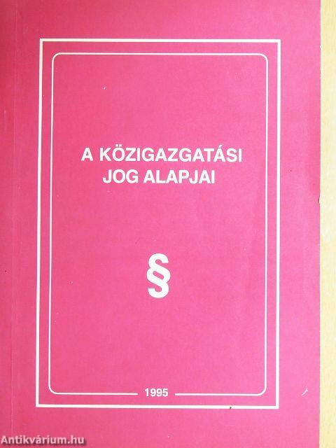 A közigazgatási jog alapjai