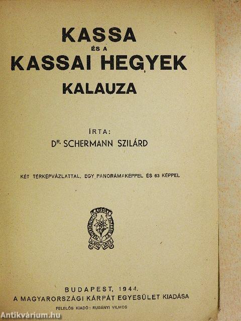 Kassa és a kassai hegyek kalauza