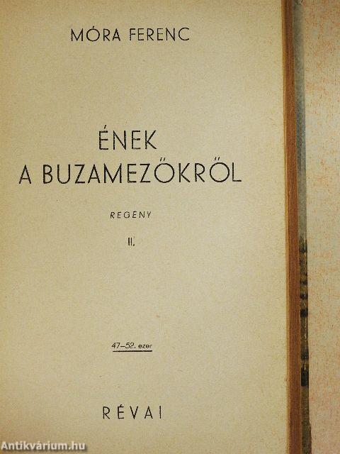 Ének a buzamezőkről I-II.