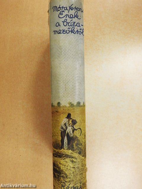 Ének a buzamezőkről I-II.