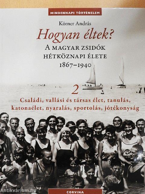 Hogyan éltek? 2