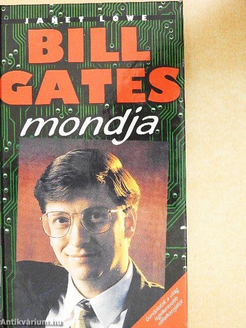 Bill Gates mondja