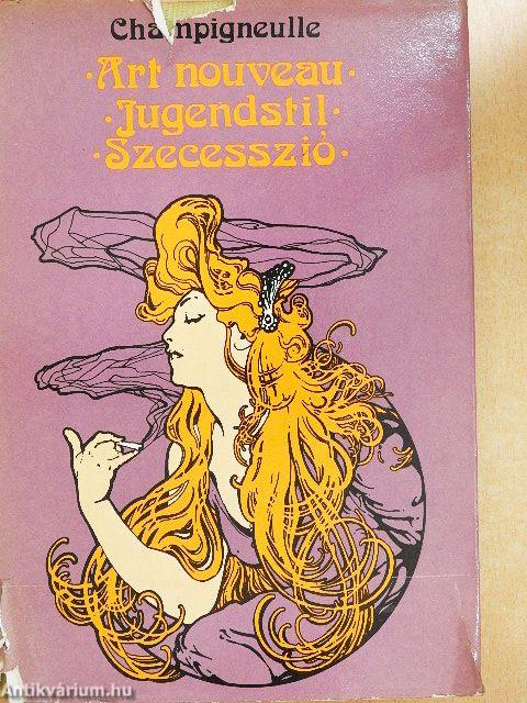 Art nouveau - Jugendstil - Szecesszió