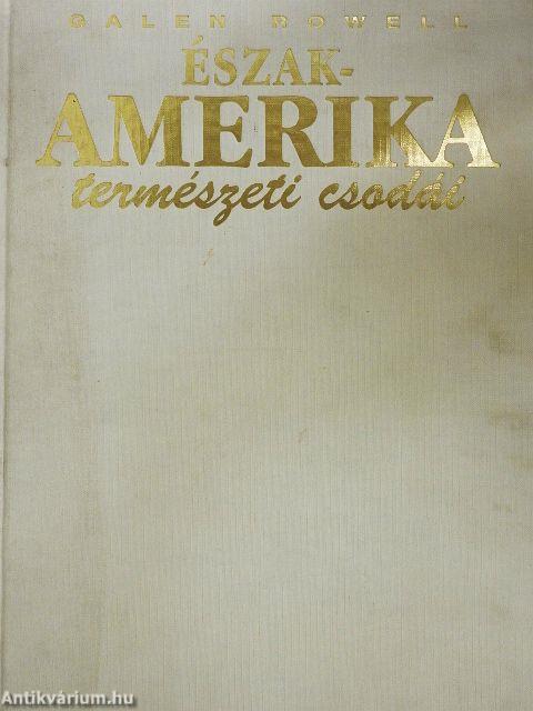 Észak-Amerika természeti csodái