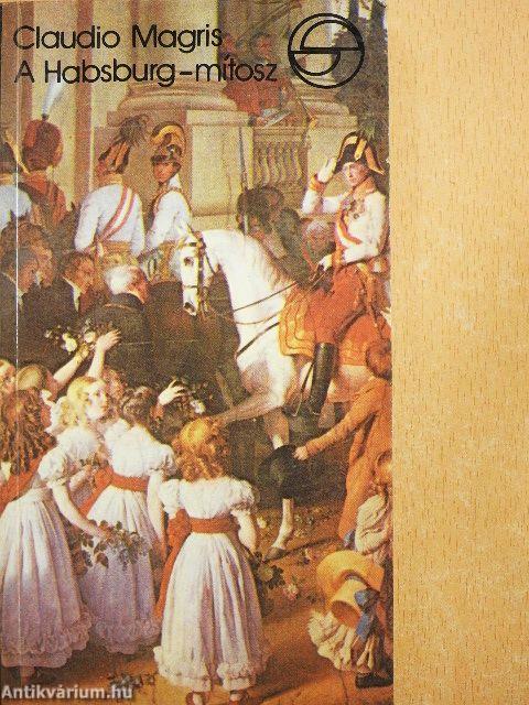 A Habsburg-mítosz az osztrák irodalomban