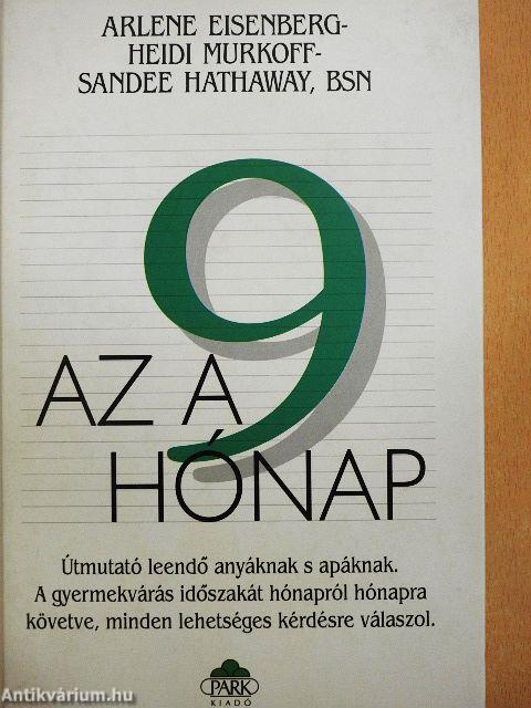 Az a 9 hónap