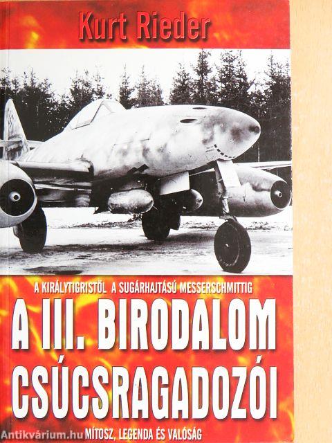 A III. Birodalom csúcsragadozói
