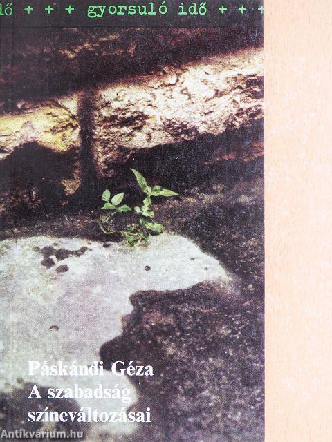 A szabadság színeváltozásai