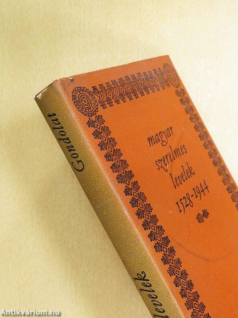 Magyar szerelmes levelek 1528-1944