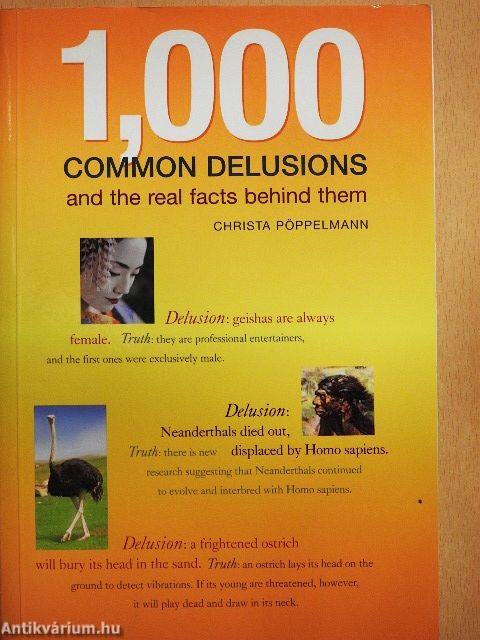 1,000 Common Delusions