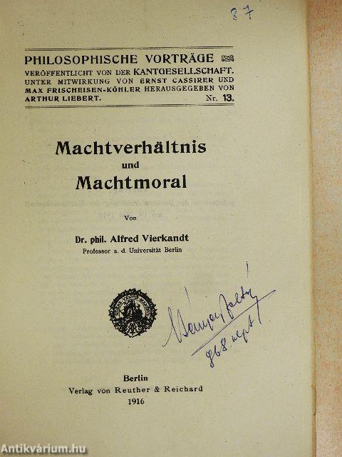 Machtverhältnis und Machtmoral