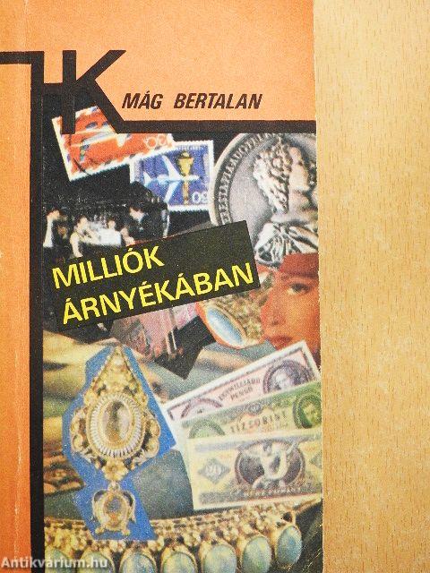 Milliók árnyékában