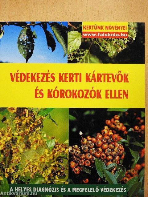 Védekezés kerti kártevők és kórokozók ellen