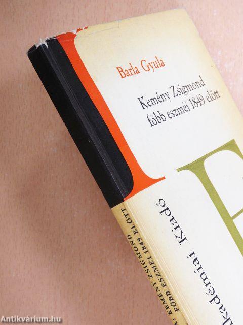 Kemény Zsigmond főbb eszméi 1849 előtt