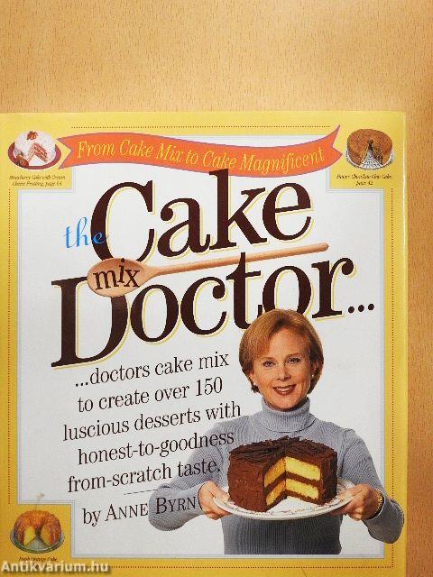 The Cake mix Doctor...
