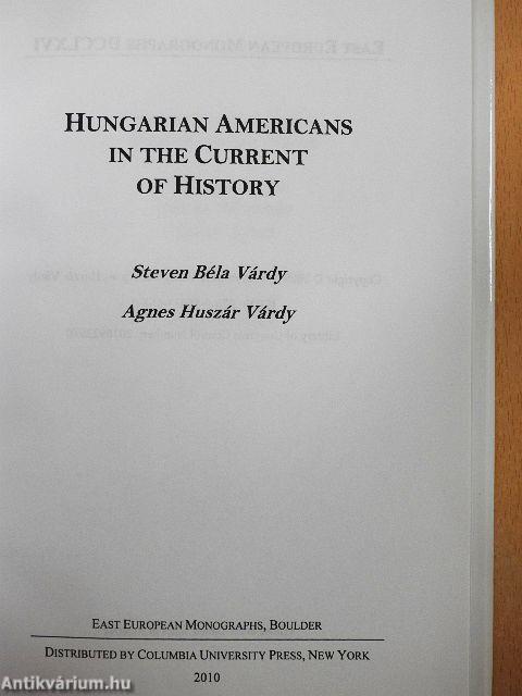 Hungarian Americans in the Current of History