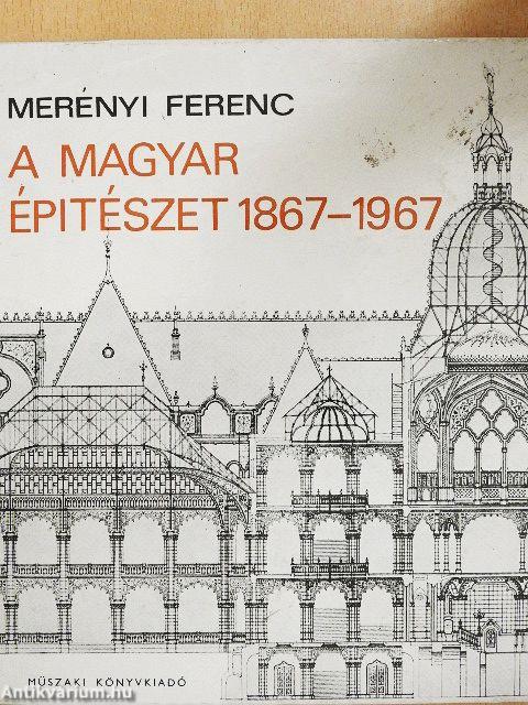 A magyar építészet 1867-1967