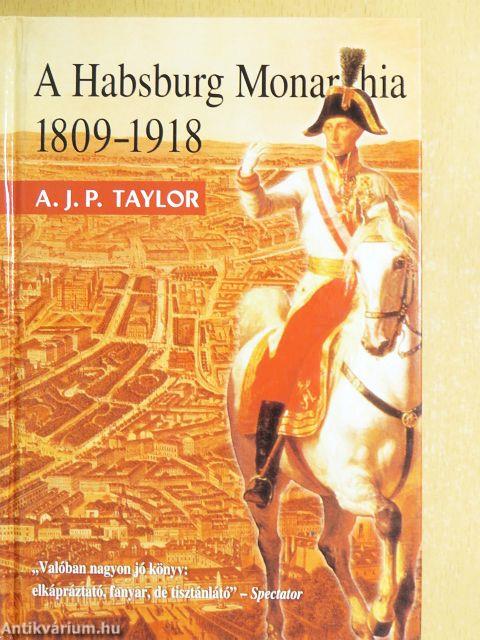 A Habsburg Monarchia 1809-1918