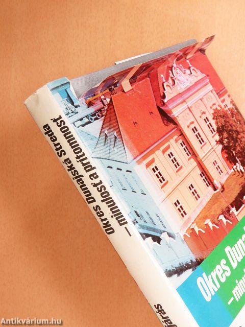 A Dunaszerdahelyi járás múltja és jelene