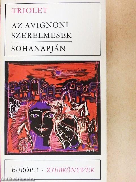 Az avignoni szerelmesek/Sohanapján