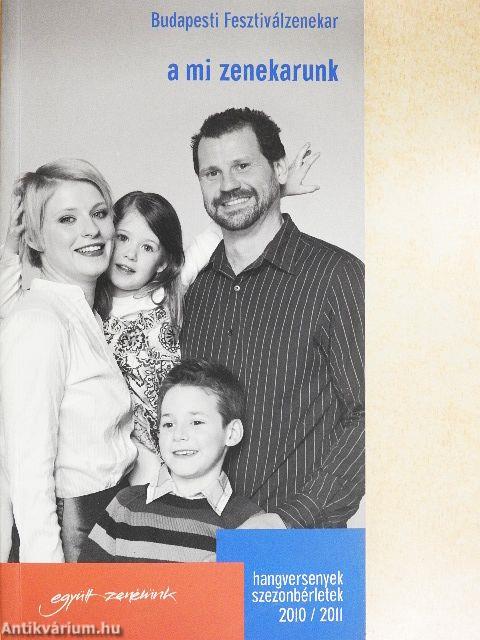 Budapesti Fesztiválzenekar - A mi zenekarunk