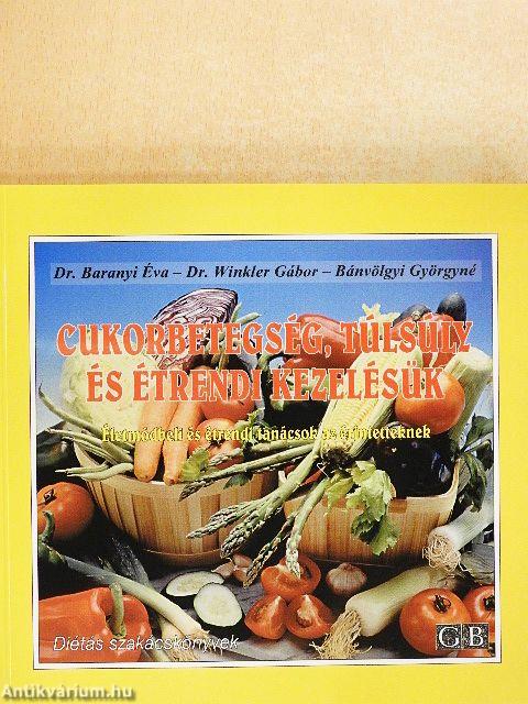 Cukorbetegség, túlsúly és étrendi kezelésük