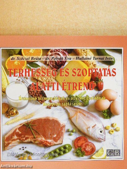 Terhesség és szoptatás alatti étrend