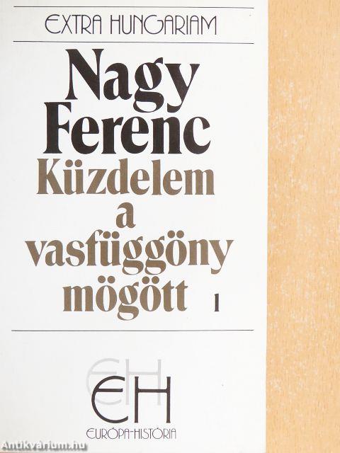 Küzdelem a vasfüggöny mögött 1-2.