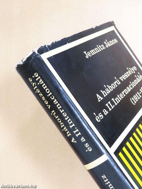 A háború veszélye és a II. Internacionálé (1911-1914)