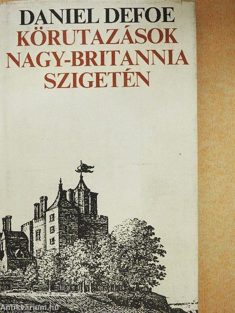 Körutazások Nagy-Britannia szigetén