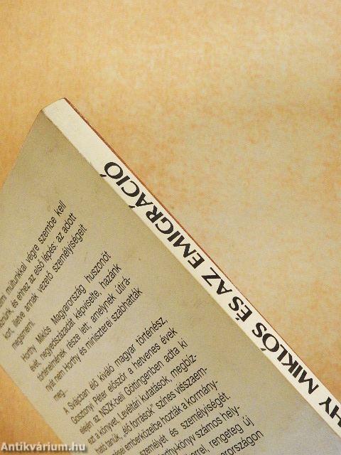 A kormányzó Horthy Miklós és az emigráció