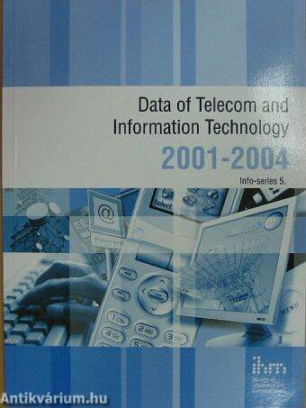 Data of Telecom and Information Technology 2001-2004.