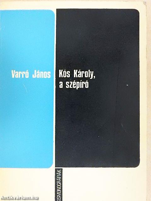 Kós Károly, a szépíró