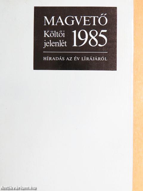 Költői jelenlét 1985.