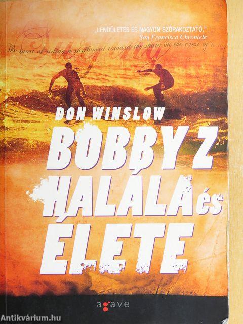 Bobby Z halála és élete