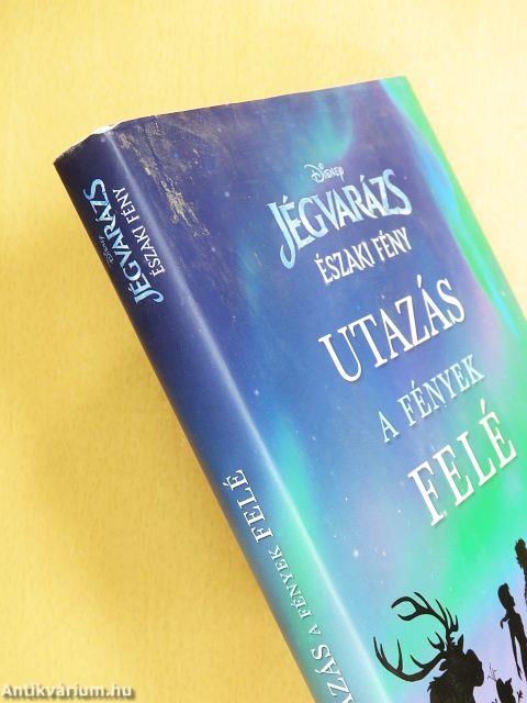 Utazás a fények felé