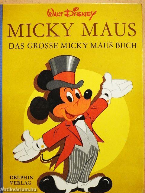 Das große Micky Maus Buch