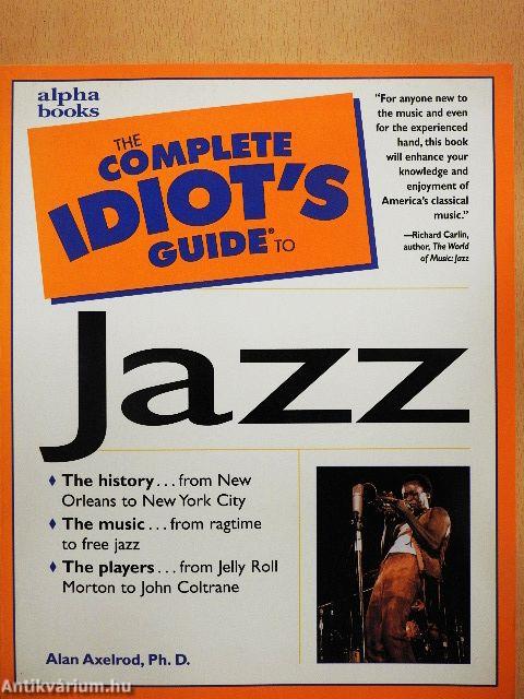 The Complete Idiot's Guide to Jazz