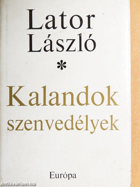 Kalandok, szenvedélyek
