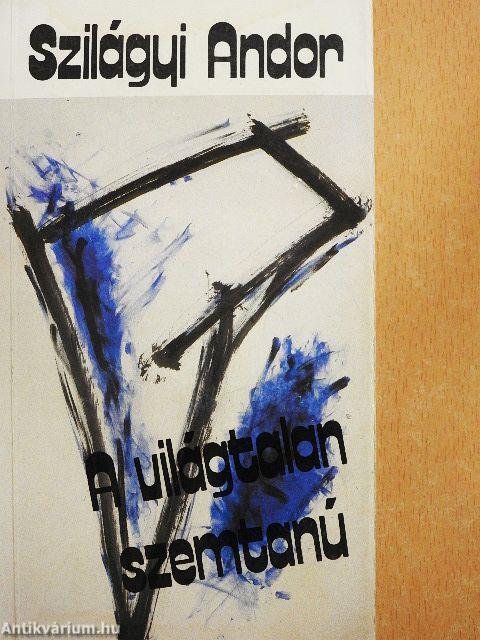 A világtalan szemtanú