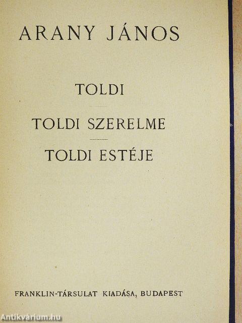 Toldi/Toldi szerelme/Toldi estéje