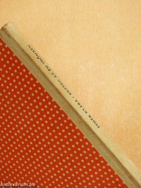 Bezzeg az én időmben