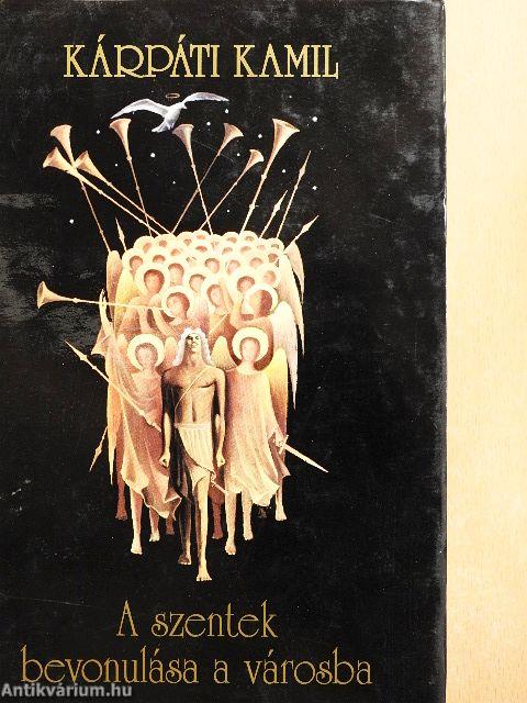 A szentek bevonulása a városba